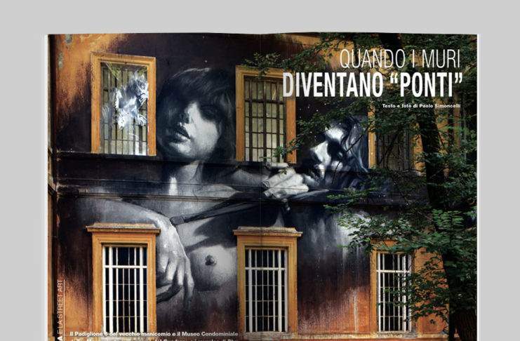 Roma e la Street Art - Quando i muri diventano "ponti". Testo e foto di Paolo Simoncelli - Itinerari e Luoghi 280 maggio 2020