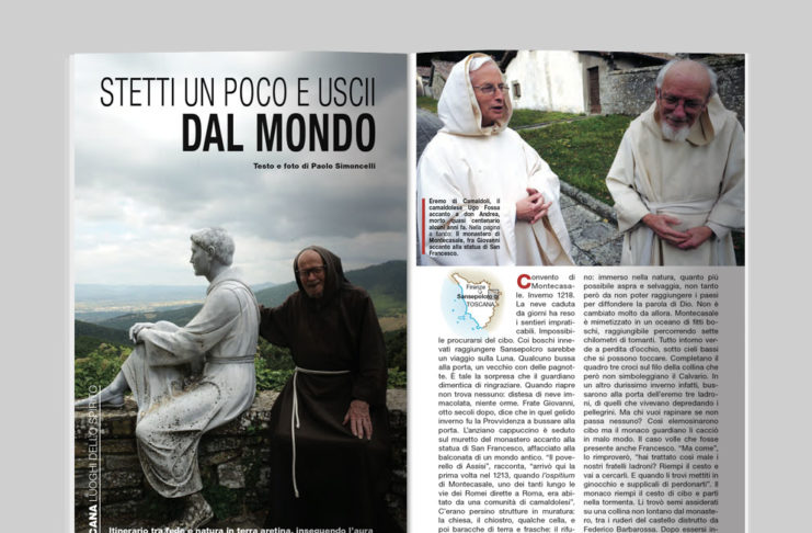 Toscana, luoghi dello spirito - Stetti un poco e uscii dal mondo. Testo e foto di Paolo Simoncelli - Itinerari e Luoghi 282 luglio 2020