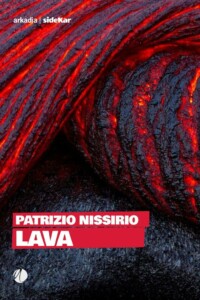 Lava, di Patrizio Nissirio
